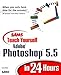 Adobe Photoshop 5.5 in 24 Hours (Sams Teach Yourself) by