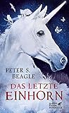 Das letzte Einhorn: Und zwei Herzen by 
