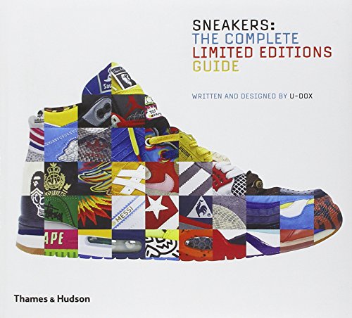 Sneakers: The Complete Limited Editions Guide by U-Dox (17-Feb-2014) Hardcover