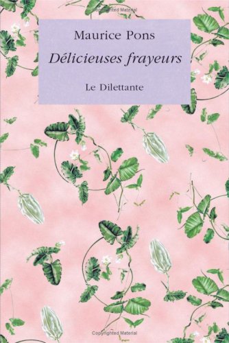 couverture de : D&eacute;licieuses frayeurs