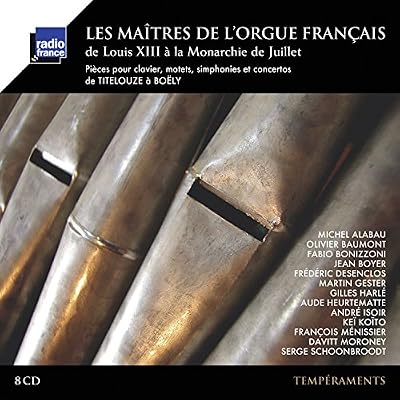 Maitres de l Orgue Français