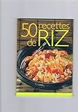 50 Recettes De Riz