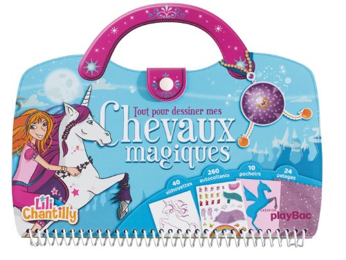 Cahier sac Lili Chantilly - Tout pour dessiner mes chevaux magiques Cahier sac Lili Chantilly - Tout pour dessiner mes chevaux magiques