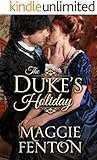 The Duke's Holiday (The Regency Romp Trilogy Book 1)