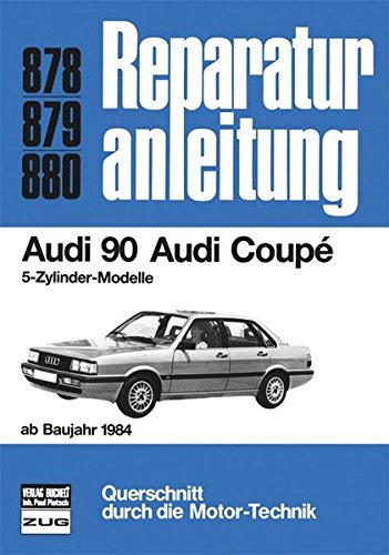 Preisvergleich Produktbild Audi 90 / Audi Coupe (ab 84) (Reparaturanleitungen)