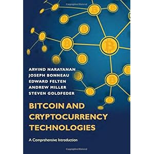 Bitcoin and Cryptocurrency Technologies: A Comprehensive Introduction