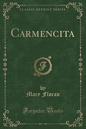Carmencita (Classic Reprint)
