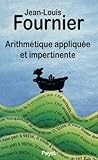 L'arithmétique appliquée et impertinente