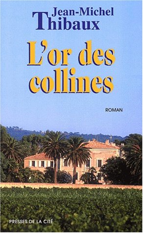 <a href="/node/7172">L'or des collines</a>