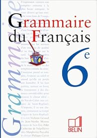 Grammaire classe de 6e - livre de l'élève