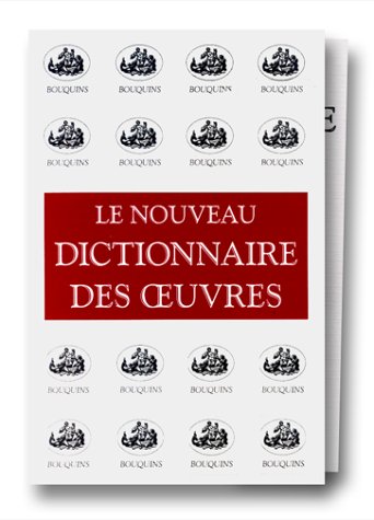 Le Nouveau dictionnaire des oeuvres de tous les temps et de tous les pays, coffret, 7 volumes gratuit Le Nouveau dictionnaire des oeuvres de tous les temps et de tous les pays, coffret, 7 volumes gratuit