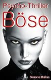 Bücher Neuerscheinungen 2022 - Böse- Psycho-Thriller von Simone Malina