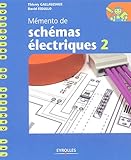 Mémento de schémas électriques : Tome 2