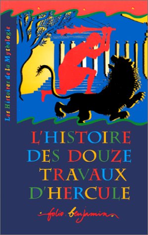 couverture de : L'Histoire des douze travaux d'Hercule