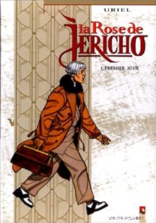 jaquette livre La Rose de Jéricho, tome 1 : Premier jour