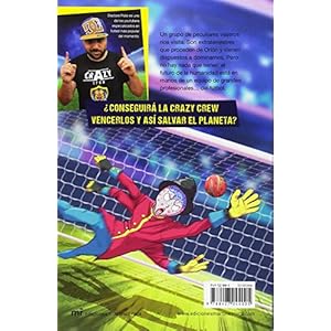 La Crazy Crew y la Liga Galáctica (4You2)