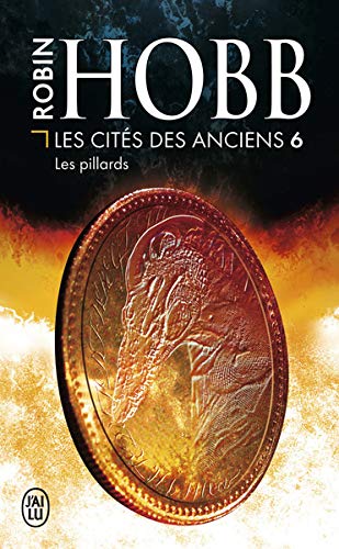 Les Cités des Anciens, Tome 6 : Les pillards Les Cités des Anciens, Tome 6 : Les pillards