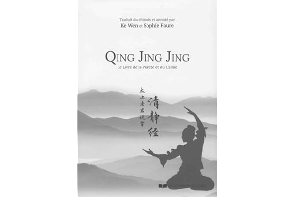 Qing jing jing - Livre de la pureté et du calme