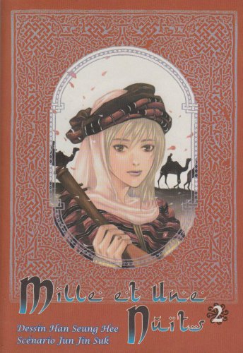 Mille et Une Nuits — Tome 2