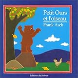 PETIT OURS ET L'OISEAU
