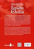 Image de LIBRO DE COCINA DEL ESTUDIO DE CHINA, EL: UN COMPLEMENTO AL ESTUDIO DE CHINA (2014)