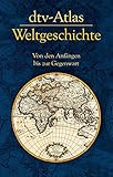 Image de dtv-Atlas Weltgeschichte: Von den Anfängen bis zur Gegenwart (dtv Nachschlagewerke)