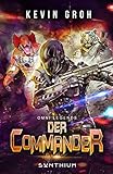 Omni Legends - Der Commander: Synthium by Kevin Groh
