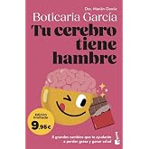Tu cerebro tiene hambre: Edici&oacute;n limitada a precio especial (Colecci&oacute;n Especial)