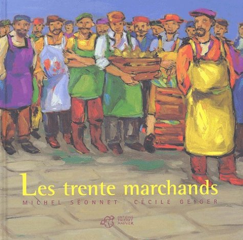 couverture de : Les  trente marchands