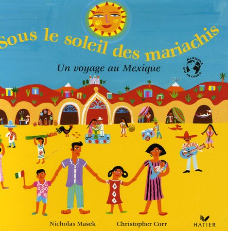 couverture de : Sous le soleil des mariachis