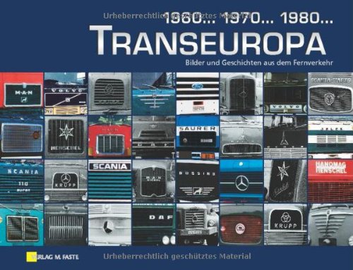 Transeuropa: Bilder und Geschichten aus dem Fernverkehr