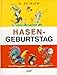 Hasengeburtstag by 