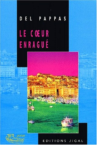 couverture de : Coeur enragu&eacute; (Le)