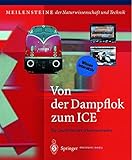 dampflok videos deutsch Von der Dampflok zum ICE Von der Dampflok zum ICE