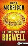 La Conspiration Roswell