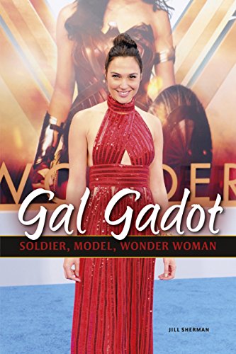 Preisvergleich Produktbild Gal Gadot: Soldier, Model, Wonder Woman (Gateway Biographies)