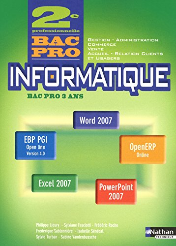 Download Informatique - Office 2007, Access, Ciel, EBP PGI, OpenERP - 2e Bac Pro Gestion - Administration