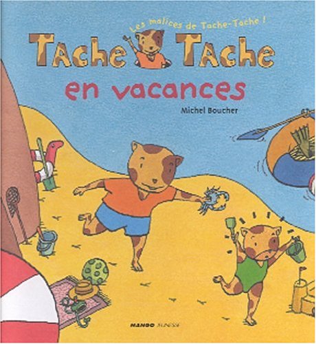 couverture de : Tache-Tache en vacances