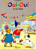 Oui-Oui à la fête