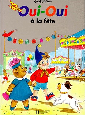 couverture de : oui oui &agrave; la f&ecirc;te