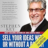 Sell Your Ideas With or Without a Patent by 