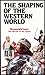 Produktbild The Shaping of the Western World: Romanticism - The Revolt of the Spirit