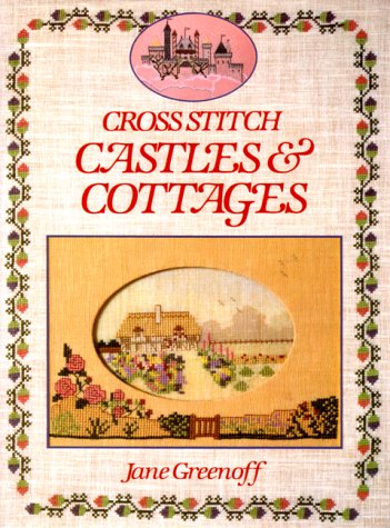 Télécharger Cross Stitch Castles and Cottages PDF Ebook En Ligne