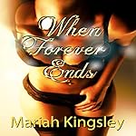 When Forever Ends: The Maxwell Series, Book 1