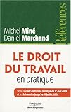 Le droit du travail en pratique