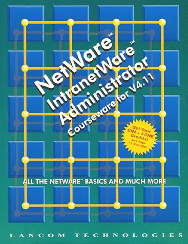 Preisvergleich Produktbild NetWare / IntranetWare Administrator Courseware for V4.11