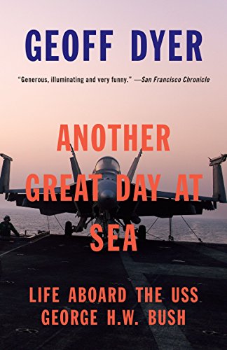 Another Great Day at Sea: Life Aboard the USS George H.W. Bush livre