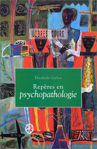 Télécharger Repères en psychopathologie livre En ligne