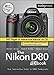 Produktbild The Nikon D80 DBook. CD-Rom für Windows: Your Interactive Guide to DSLR Photography