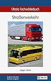 Utrata Fachwörterbuch: Straßenverkehr Englisch-Deutsch / Deutsch-Englisch (Utrata Fachwörterbücher / Englisch-Deutsch / Deutsch-Englisch) by